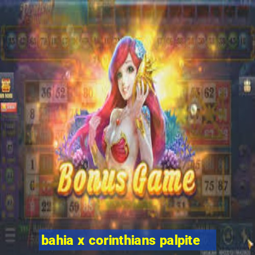 bahia x corinthians palpite